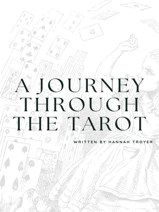Title details for A Journey Through the Tarot by Hannah Troyer - Wait list